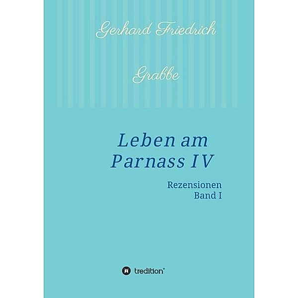 Leben am Parnass IV, Gerhard Friedrich Grabbe