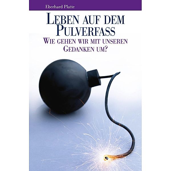 Leben auf dem Pulverfass, Eberhard Platte