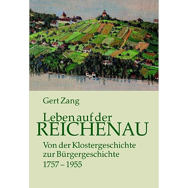 Leben auf der Reichenau, Gert Zang