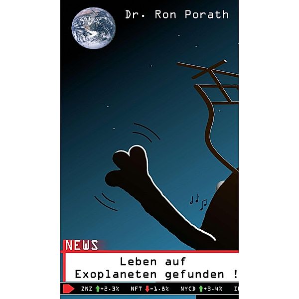 Leben auf Exoplaneten gefunden !, Ron Porath
