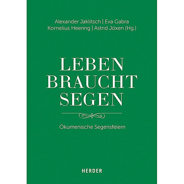 Leben braucht Segen