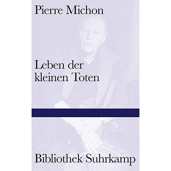 Leben der kleinen Toten, Pierre Michon