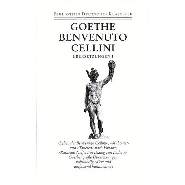 Leben des Benvenuto Cellini, Johann Wolfgang von Goethe
