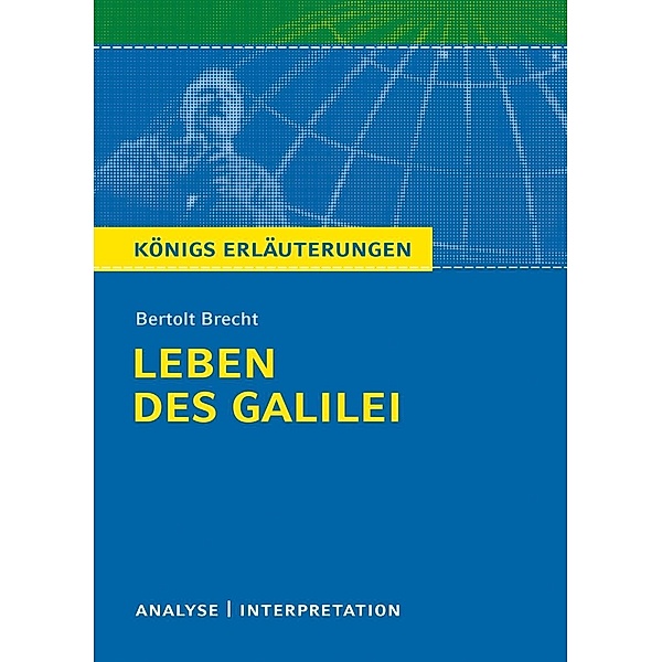 Leben des Galilei von Bertolt Brecht., Bertolt Brecht, Wilhelm Grosse