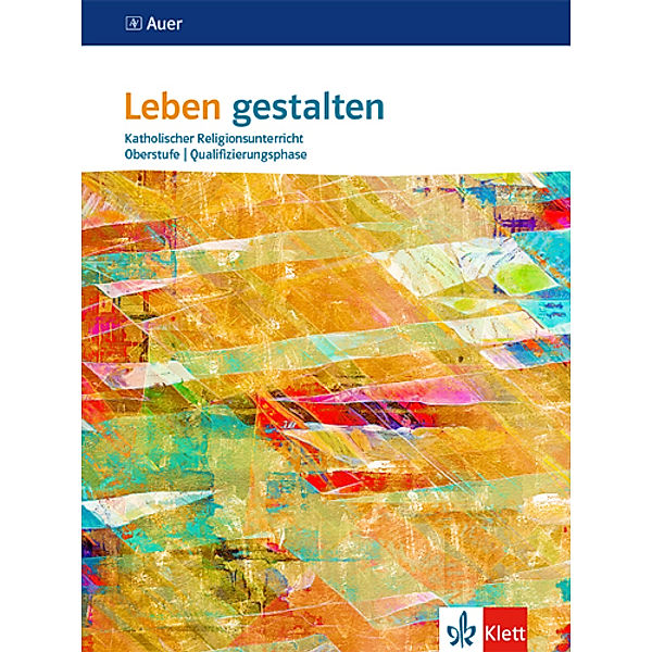 Leben gestalten Oberstufe Qualifikationsphase