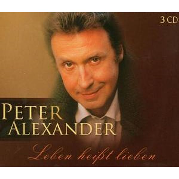 Leben heißt lieben, Peter Alexander