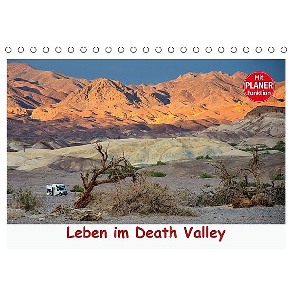 Leben im Death Valley (Tischkalender 2018 DIN A5 quer), Dieter-M. Wilczek