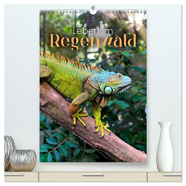 Leben im Regenwald (hochwertiger Premium Wandkalender 2025 DIN A2 hoch), Kunstdruck in Hochglanz, Calvendo, SF