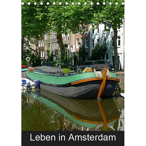 Leben in Amsterdam (Tischkalender 2019 DIN A5 hoch), Kattobello