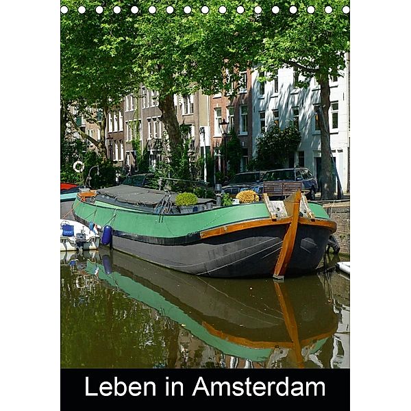 Leben in Amsterdam (Tischkalender 2021 DIN A5 hoch), Kattobello