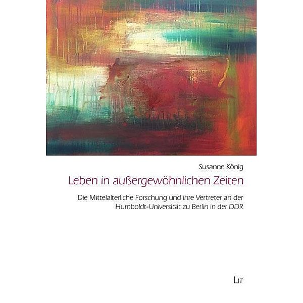 Leben in außergewöhnlichen Zeiten, Susanne König