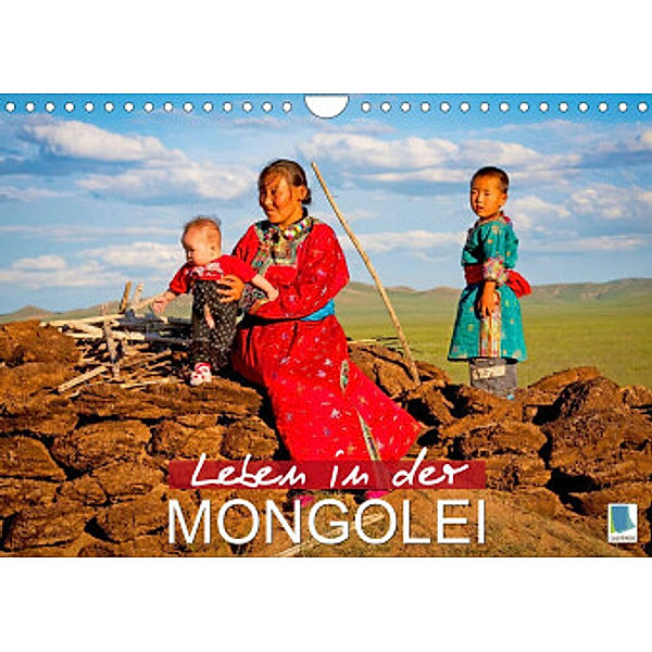 Leben in der Mongolei (Wandkalender 2022 DIN A4 quer), Calvendo
