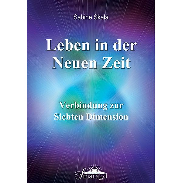 Leben in der Neuen Zeit, Sabine Skala