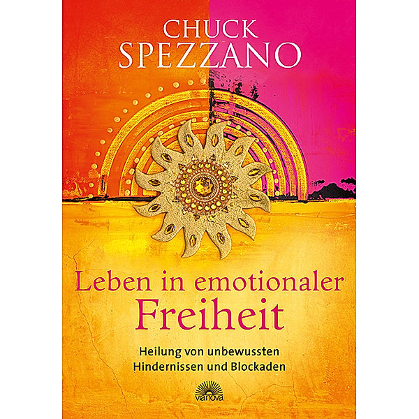 Leben in emotionaler Freiheit, Chuck Spezzano