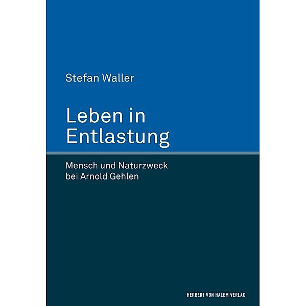 Leben in Entlastung, Stefan Waller