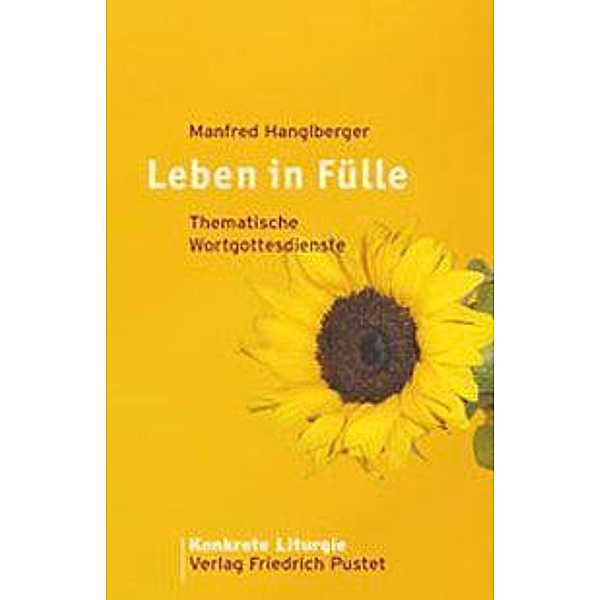 Leben in Fülle, Manfred Hanglberger