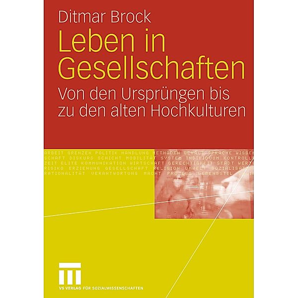 Leben in Gesellschaften, Ditmar Brock