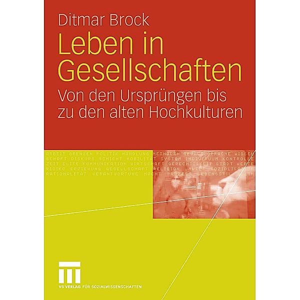 Leben in Gesellschaften, Ditmar Brock