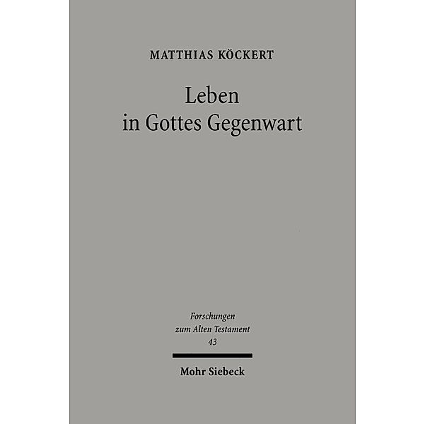 Leben in Gottes Gegenwart, Matthias Köckert