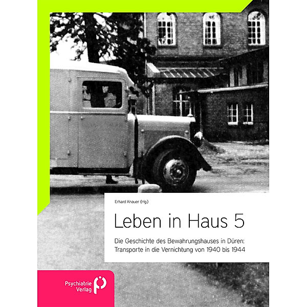 Leben in Haus 5: Transporte in die Vernichtung von 1940 bis 1944