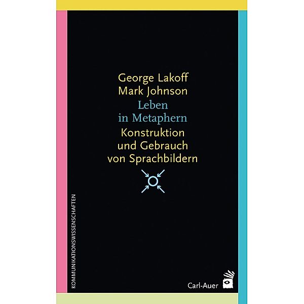 Leben in Metaphern, George Lakoff, Mark Johnson