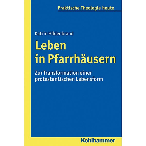 Leben in Pfarrhäusern, Katrin Hildenbrand