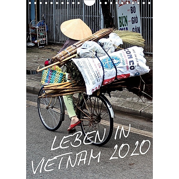 Leben in Vietnam 2020 (Wandkalender 2020 DIN A4 hoch), © Mirko Weigt