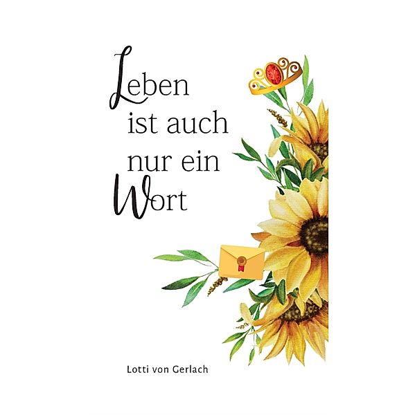 Leben ist auch nur ein Wort, Lotti von Gerlach