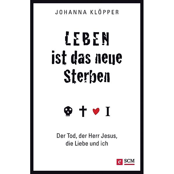 Leben ist das neue Sterben, Johanna Klöpper