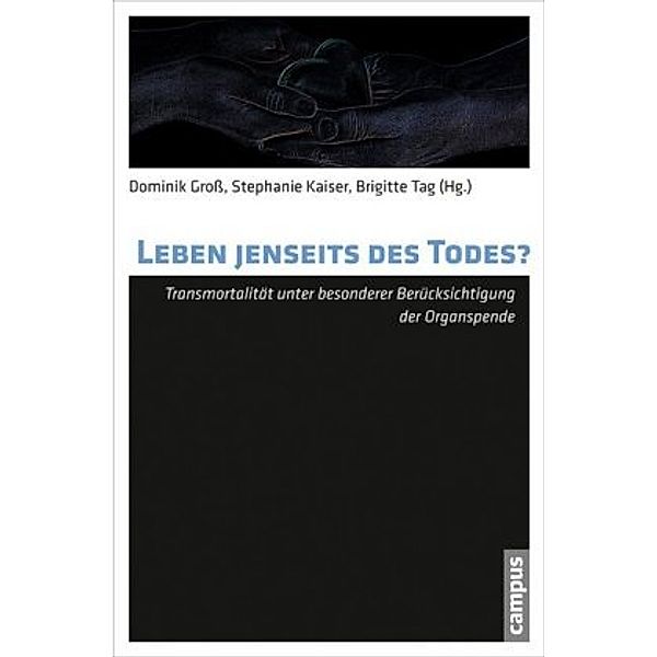 Leben jenseits des Todes?