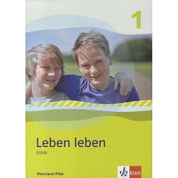 Leben leben. Ausgabe ab 2013 / Leben leben 1. Ausgabe Rheinland-Pfalz