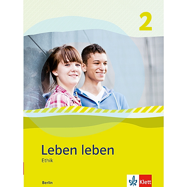 Leben leben. Ausgabe ab 2013 / Leben leben 2. Ausgabe Berlin