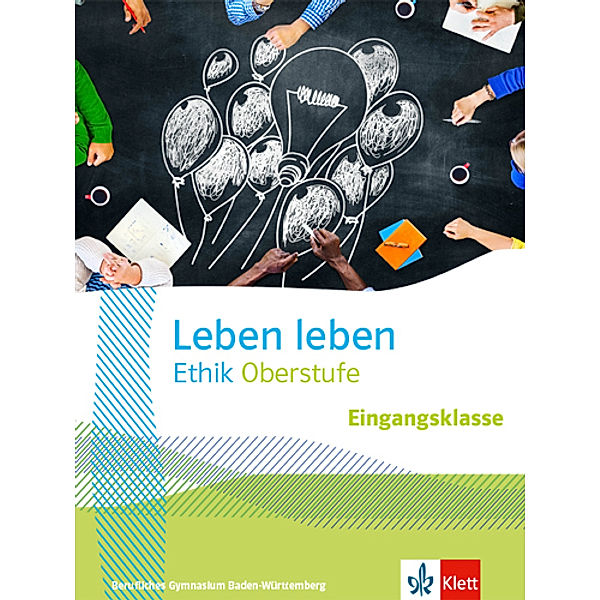 Leben leben Eingangsklasse. Ausgabe Baden-Württemberg Berufliche Gymnasien