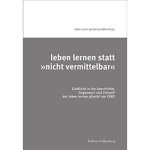 leben lernen statt »nicht vermittelbar«