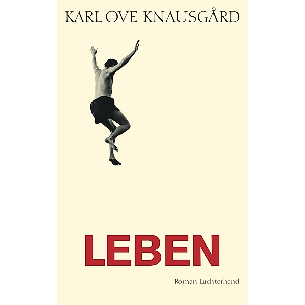 Leben / Min Kamp Bd.4, Karl Ove Knausgård