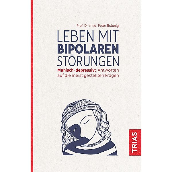 Leben mit bipolaren Störungen, Peter Bräunig