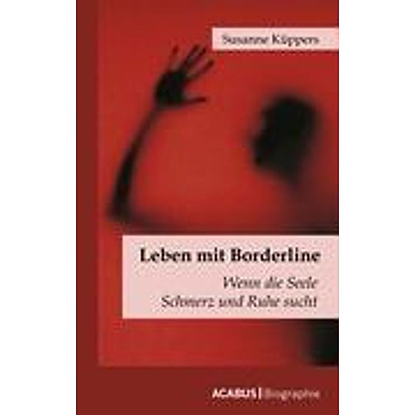 Leben mit Borderline, Susanne Küppers