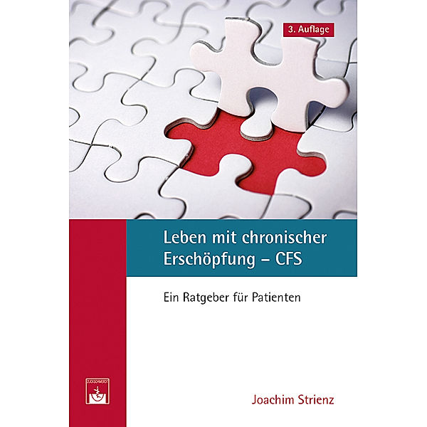 Leben mit chronischer Erschöpfung - CFS, Joachim Strienz