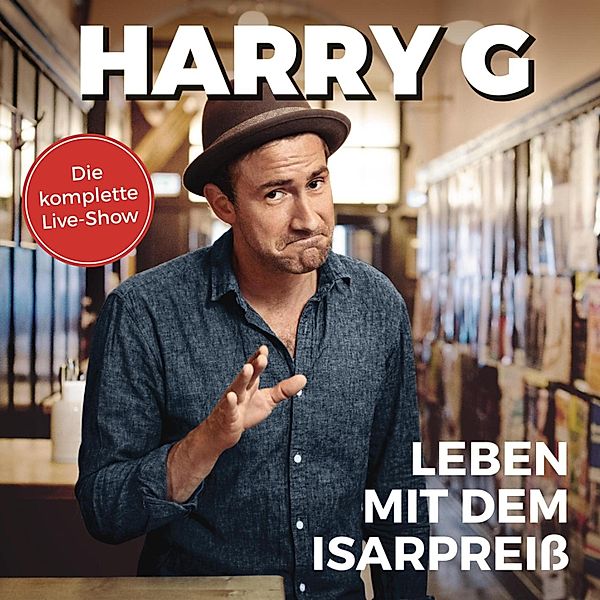 Leben mit dem Isarpreiß, Harry G