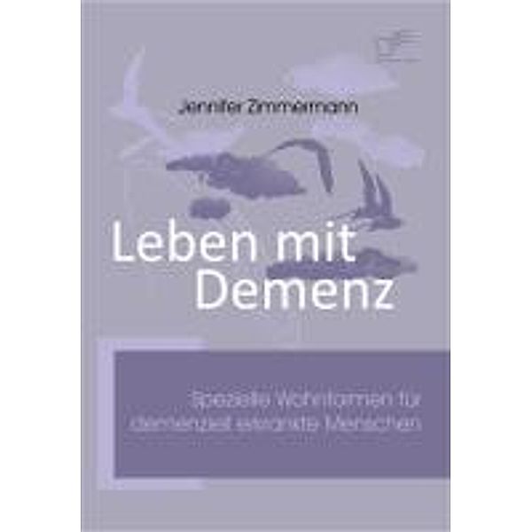 Leben mit Demenz, Jennifer Zimmermann