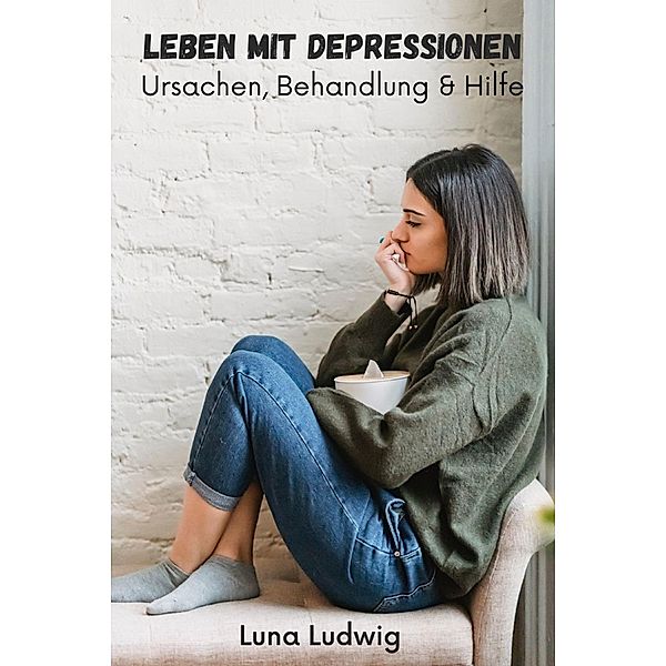 Leben mit Depressionen, Luna Ludwig