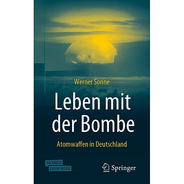 Leben mit der Bombe, Werner Sonne