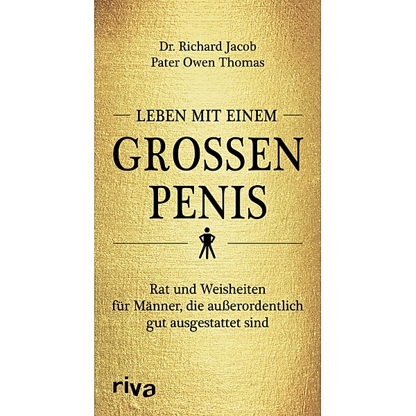 Leben mit einem grossen Penis, Richard Jacob, Owen Thomas