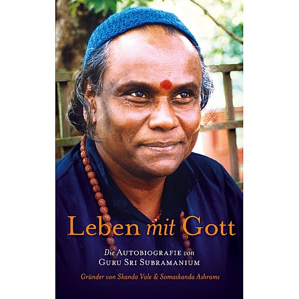 Leben mit Gott, Guru Sri Subramanium