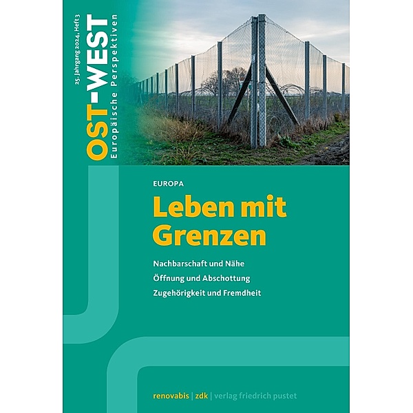 Leben mit Grenzen / OST-WEST. Europäische Perspektiven Bd.32024