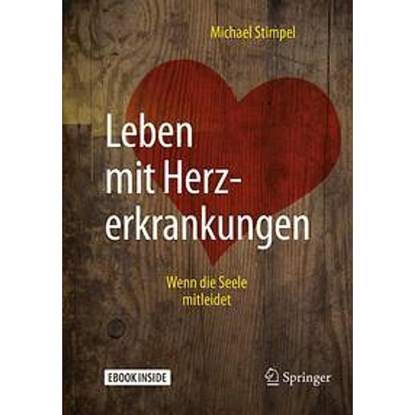 Leben mit Herzerkrankungen, m. 1 Buch, m. 1 E-Book, Michael Stimpel