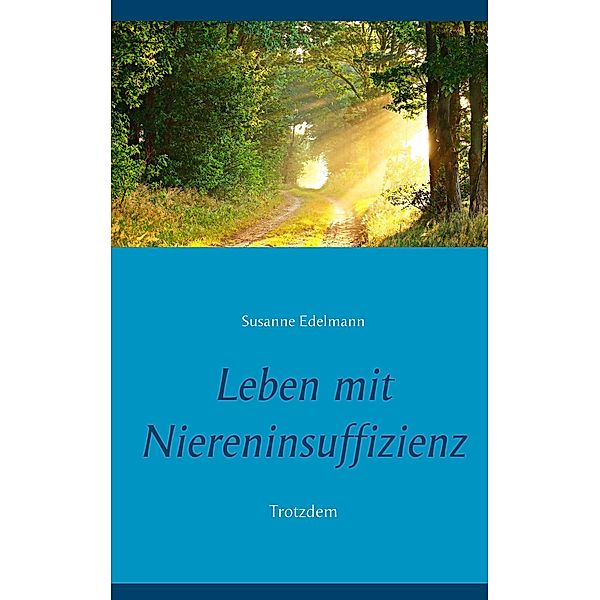 Leben mit Niereninsuffizienz, Susanne Edelmann