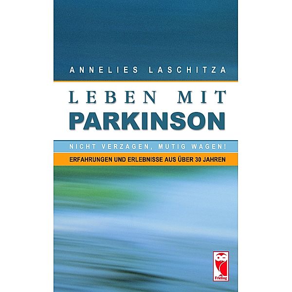 Leben mit Parkinson, Annelies Laschitza