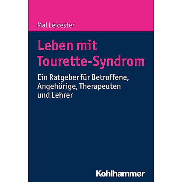 Leben mit Tourette-Syndrom, Mal Leicester