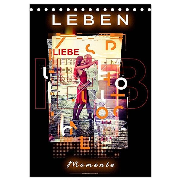 Leben - Momente (Tischkalender 2024 DIN A5 hoch), CALVENDO Monatskalender, Peter Roder